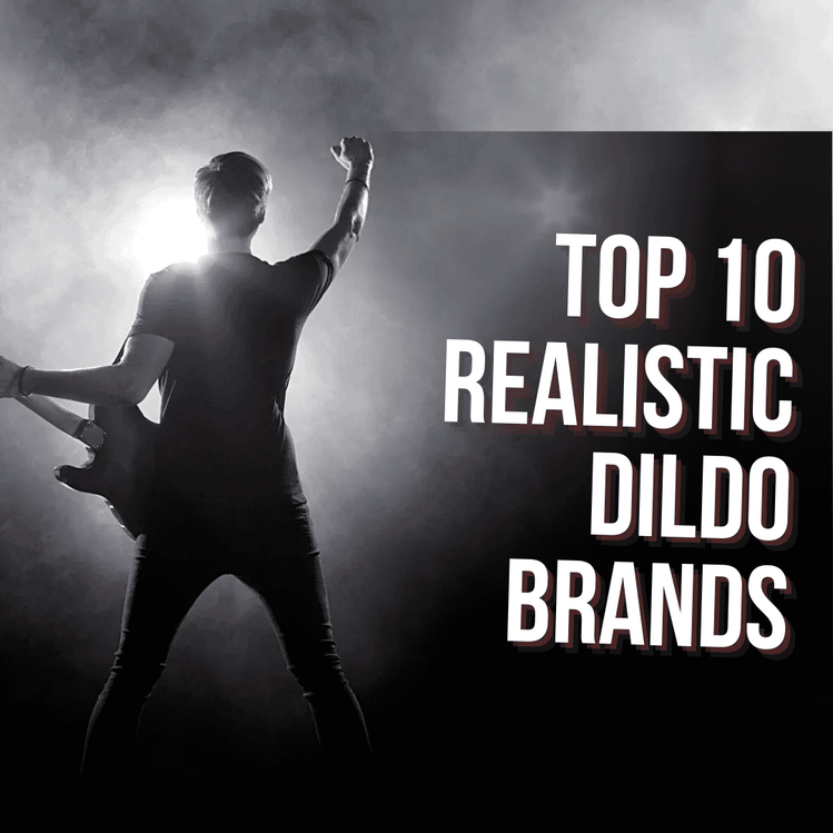 The Ultimate Guide to the Top 10 Realistic Dildo Brands 2025 – Blissguy